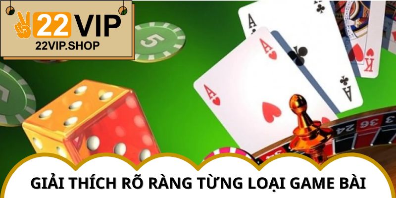 Tìm hiểu game bài 22VIP là gì