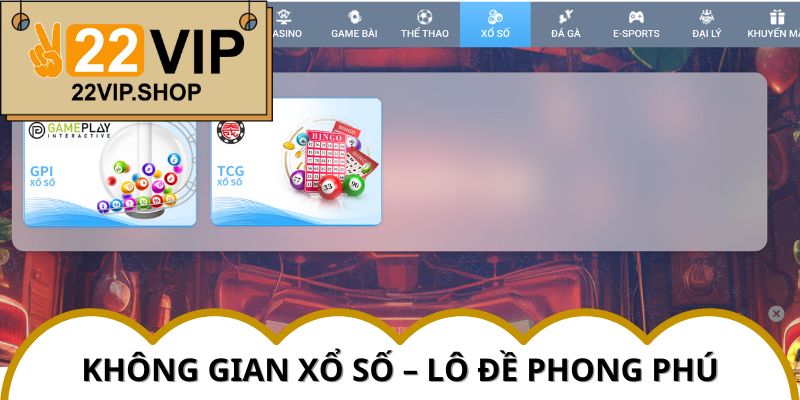 Sảnh cá cược xổ số và lô đề